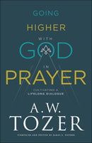Going Higher With God In Prayer