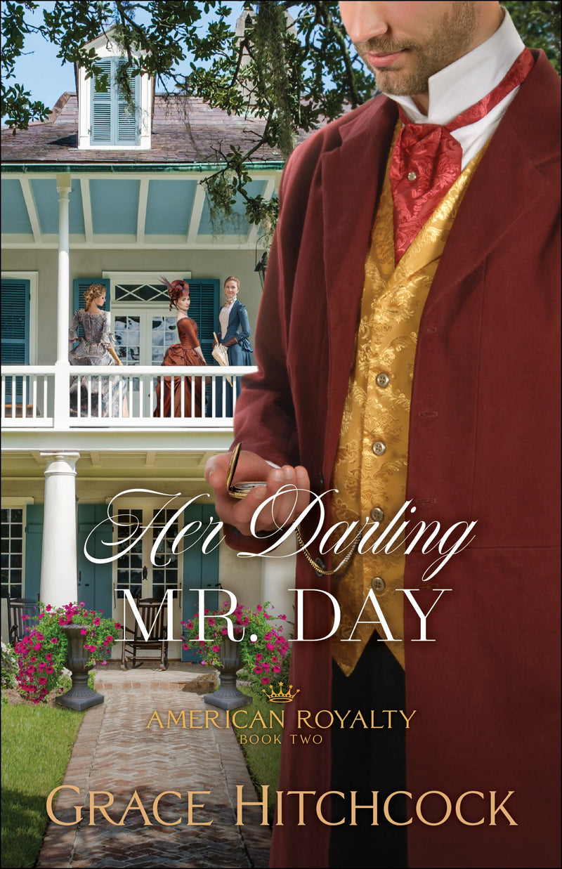 Her Darling Mr. Day (American Royalty