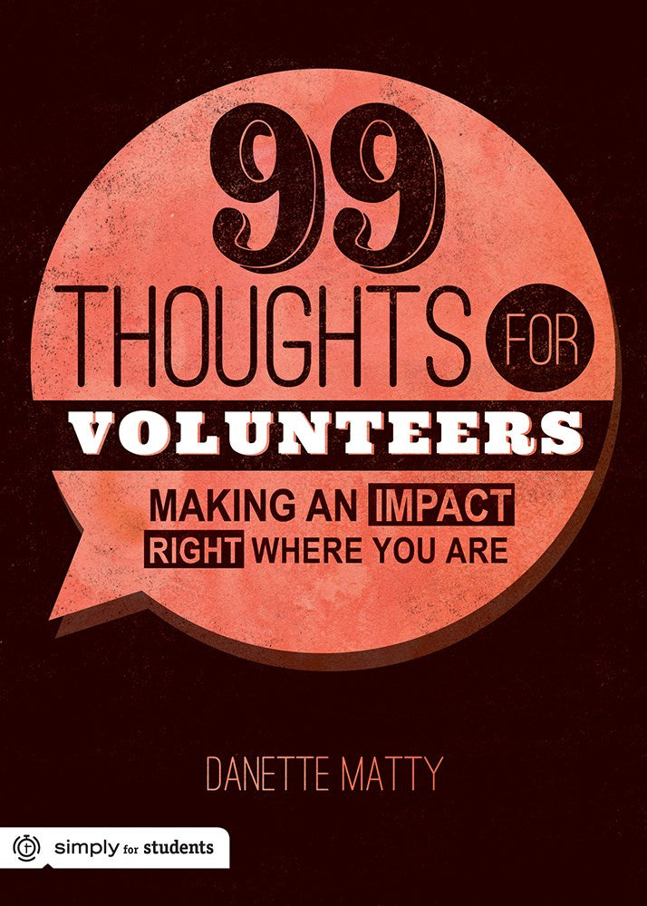 99 Thoughts For Volunteers