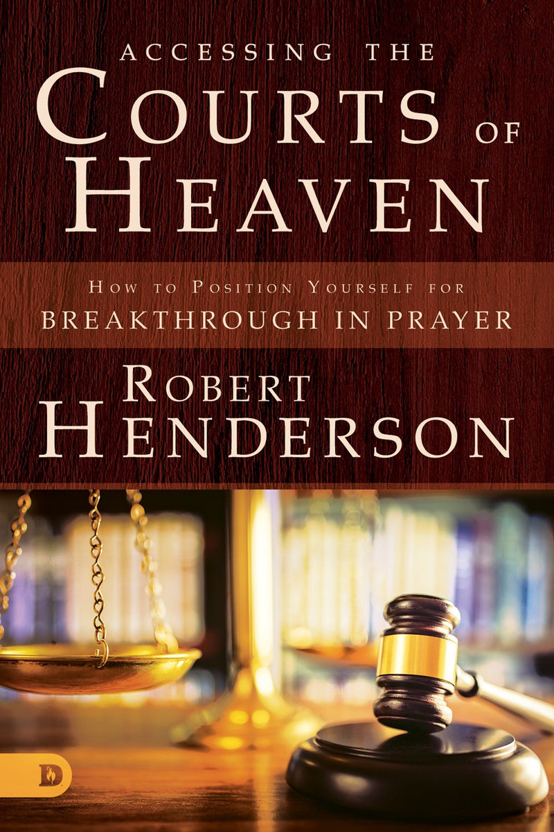 Accesing the Courts of Heaven