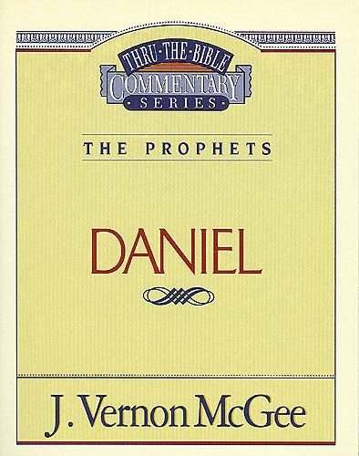 Daniel (Thru The Bible Commentary)