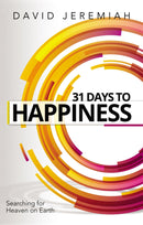 31 Days To Happiness (Revised And Updated)