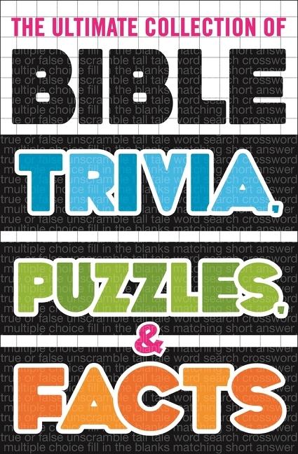 The Ultimate Collection of Bible Trivia