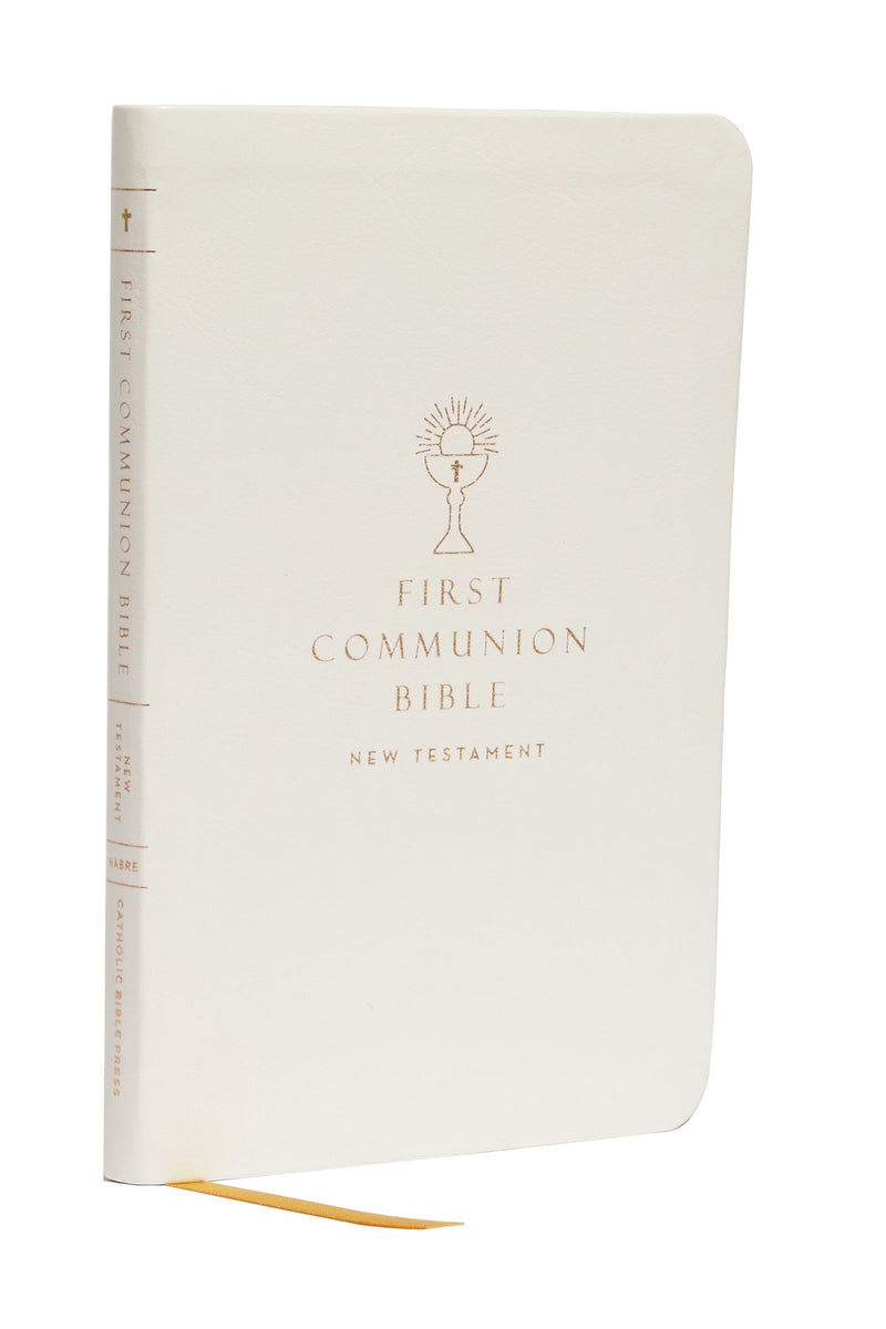 NABRE Catholic Bible: First Communion New Testament-White Leathersoft