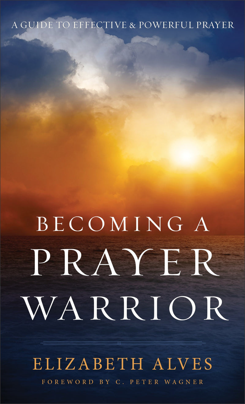 Becoming A Prayer Warrior-Mass Market