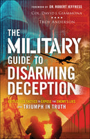 The Military Guide To Disarming Deception