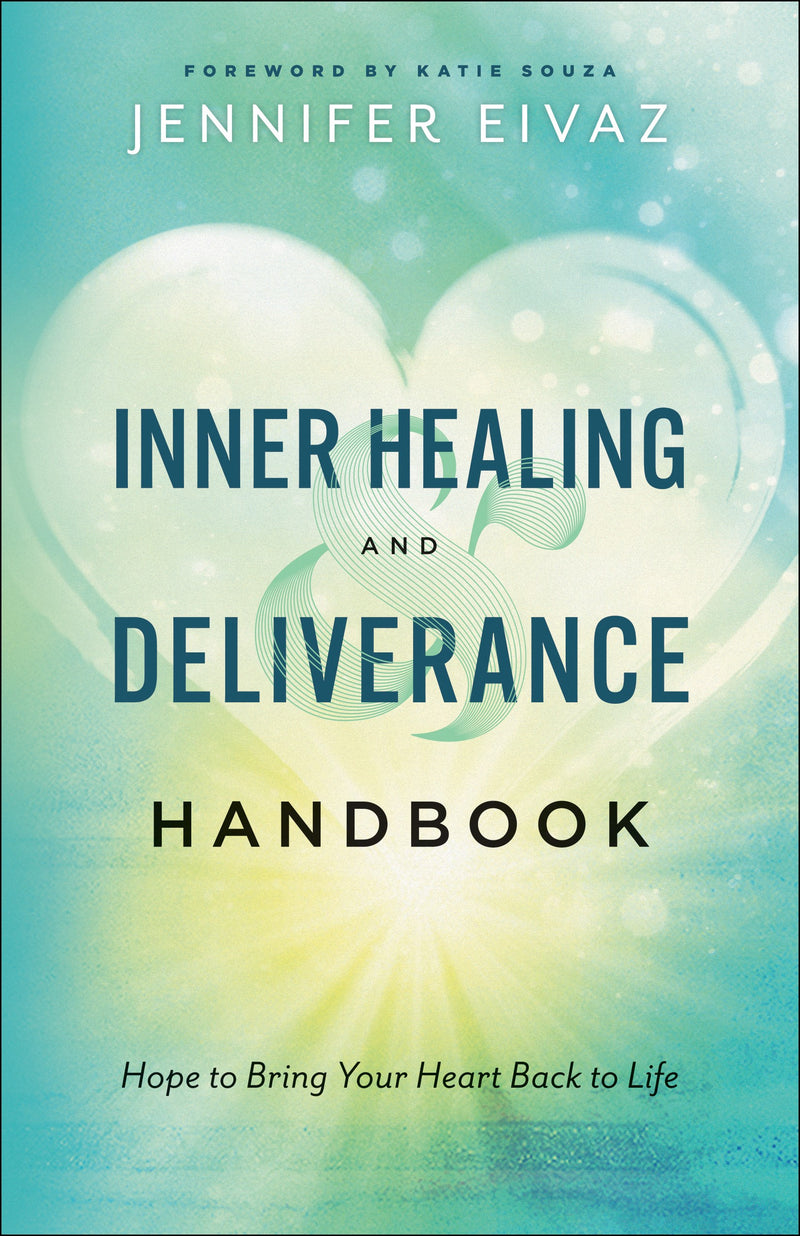 Inner Healing And Deliverance Handbook