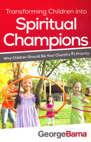 Transforming Children/ Spiritual Champio