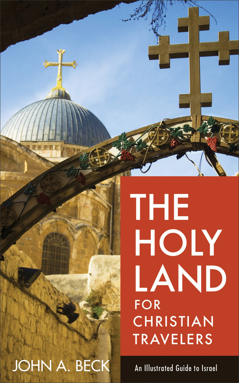 The Holy Land For Christian Travelers