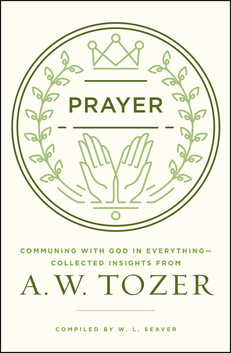 Prayer: Communing With God In Everything