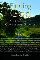 Finding God: A Treasury of Conversion St