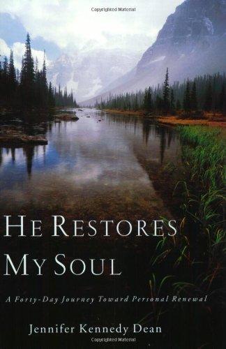 He Restores My Soul