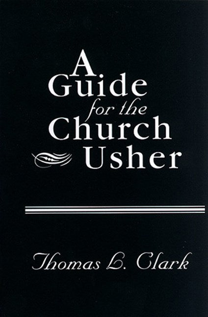 Guide For The Church Usher