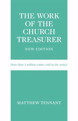 The Work Of The Church Treasurer (New Edition)