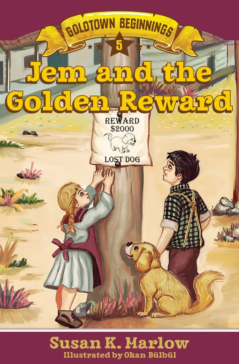 Jem And The Golden Reward (Goldtown Beginnings