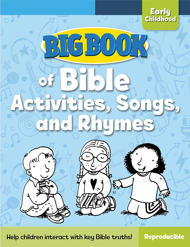 Big Book Of Bible Activities  Songs  And Rhymes For Early Childhood 