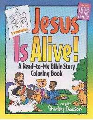 Jesus Is Alive!: Bible Story Coloring Book