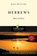 Hebrews (LifeGuide Bible Study)