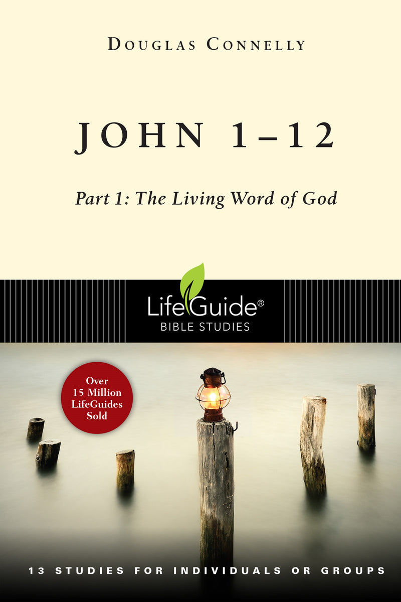 John 1-12 (LifeGuide Bible Study)