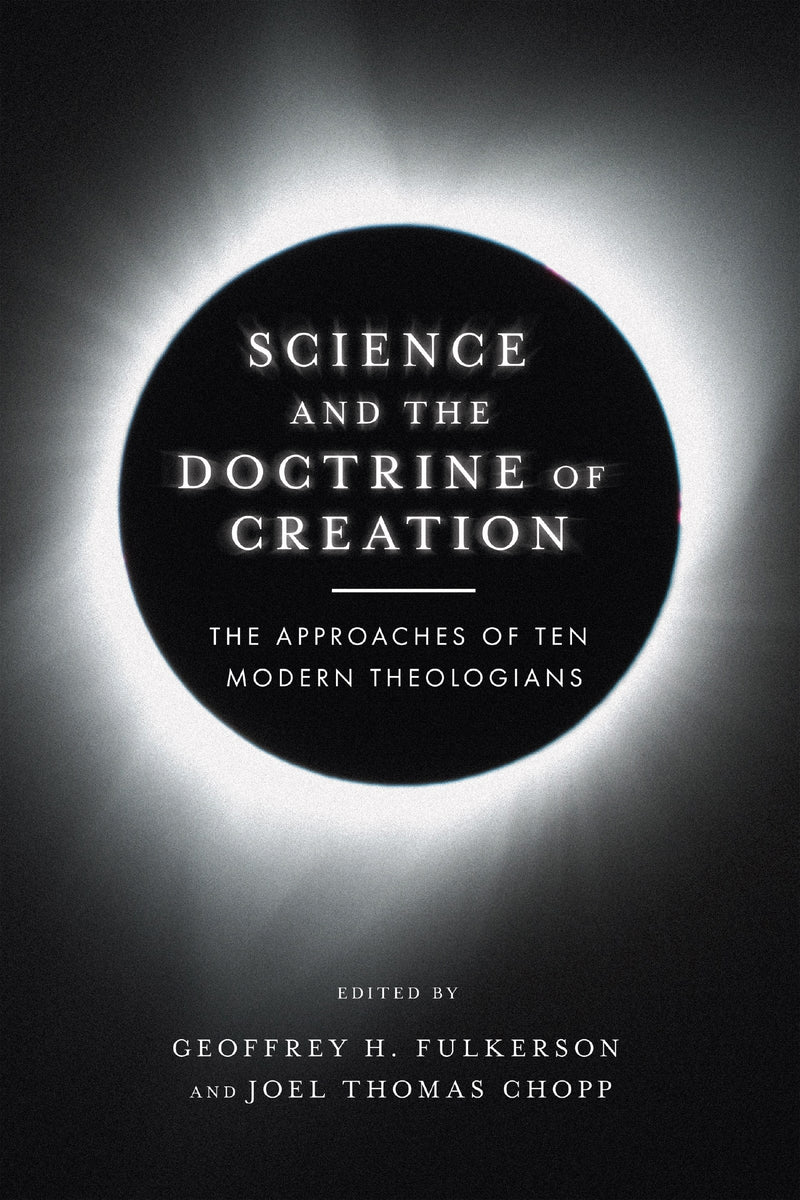 Science And The Doctrine Of Creation