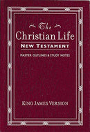 KJV Christian Life New Testament-Burgundy Leatherflex