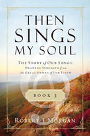 Then Sings My Soul V3: The Story Of Our Songs