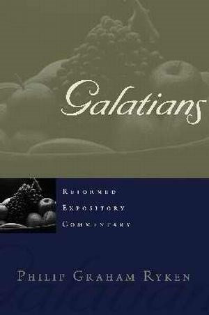 Galatians (Reformed Expository Commentary)