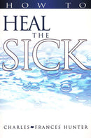 How To Heal The Sick