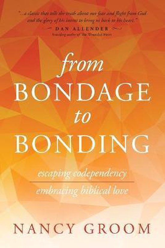 From Bondage To Bonding