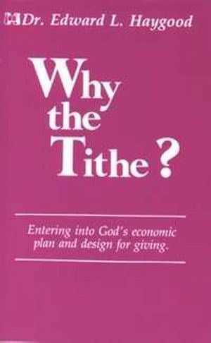 Why The Tithe?