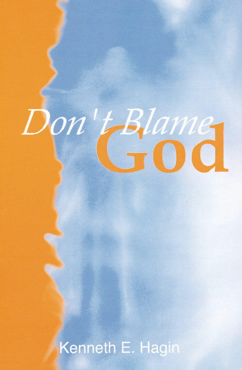 Don't Blame God