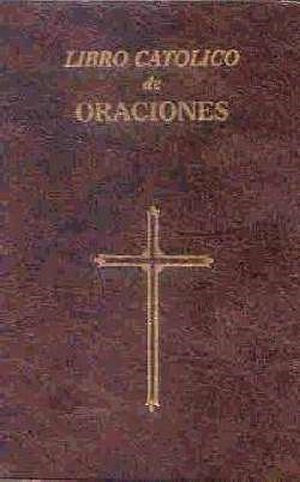 Span-Catholic Book Of Prayers (Libro Catolico De Oraciones)