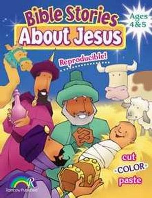 Bible Stories About Jesus (Ages 4-5)