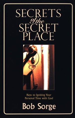 Secrets Of The Secret Place