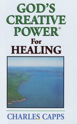 God´s Creative Power For Healing