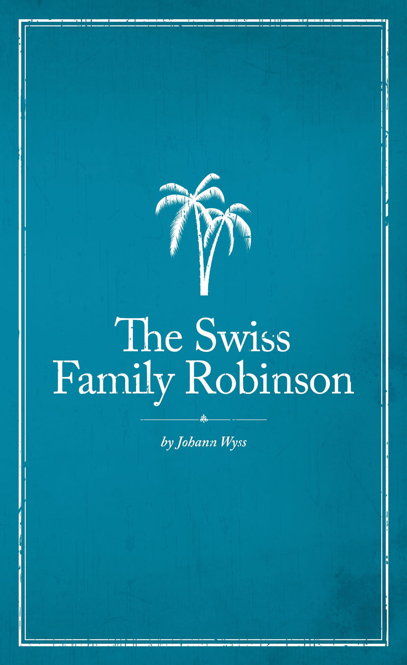 Swiss Family Robinson