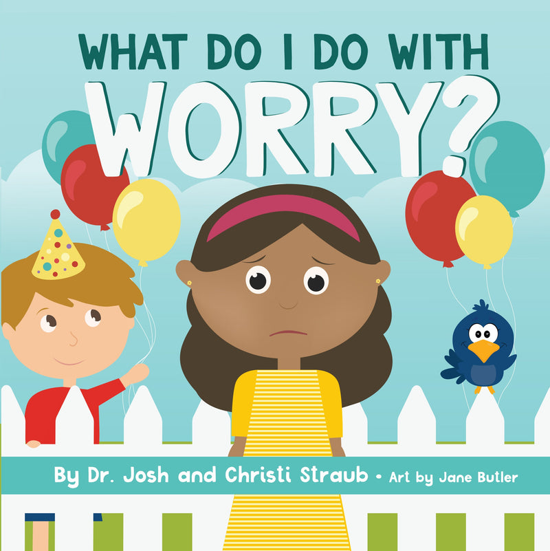 What Do I Do With Worry?