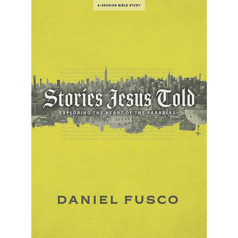 Stories Jesus Told Bible Study Book w/Video Access