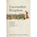 Counterfeit Kingdom