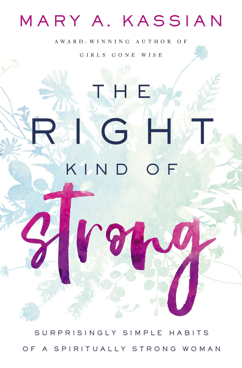 The Right Kind Of Strong