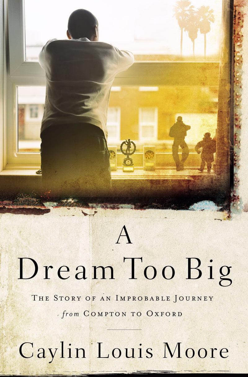 A Dream Too Big-Softcover