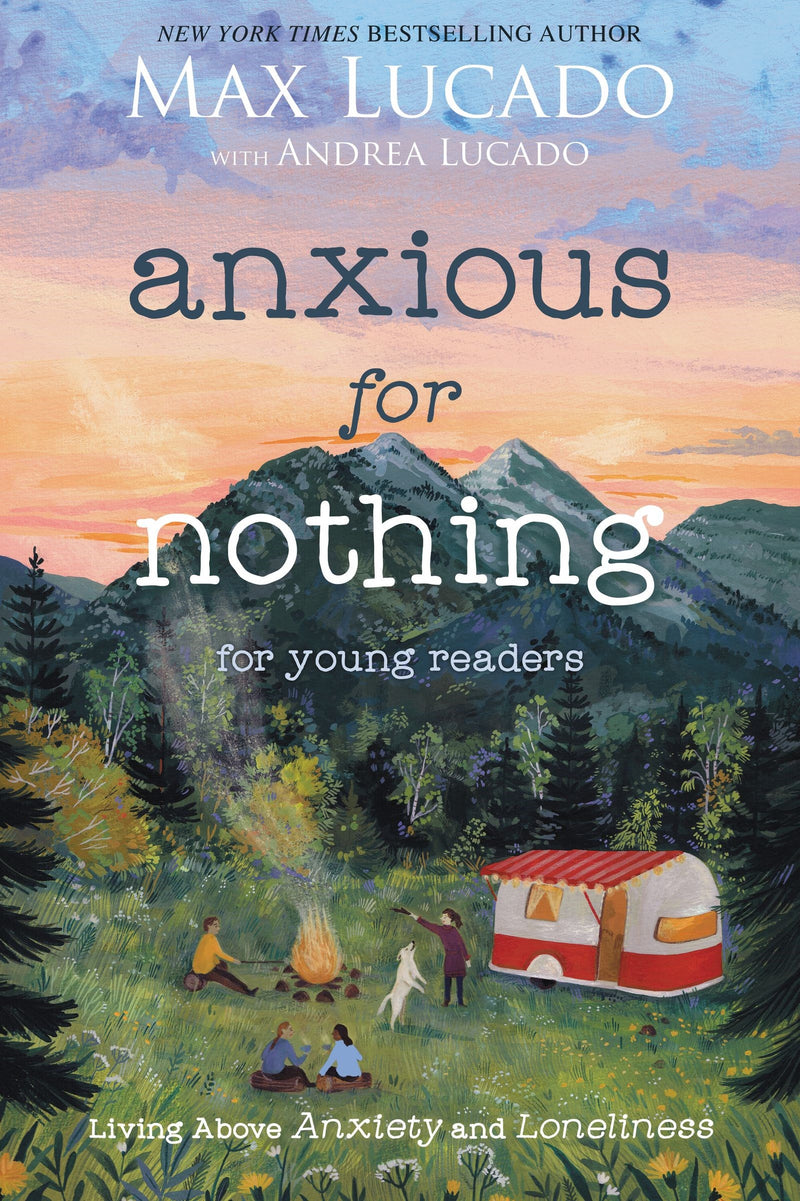 Anxious For Nothing (Young Readers Edition)