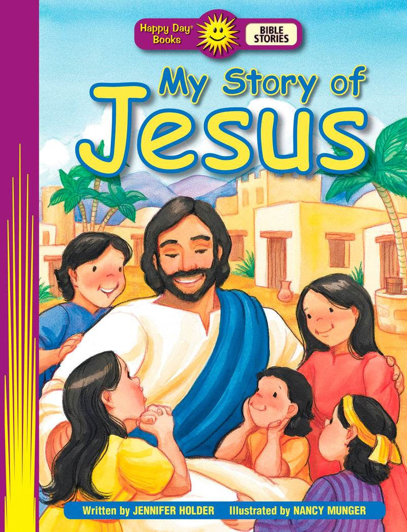 My Story Of Jesus (Happy Day Books)