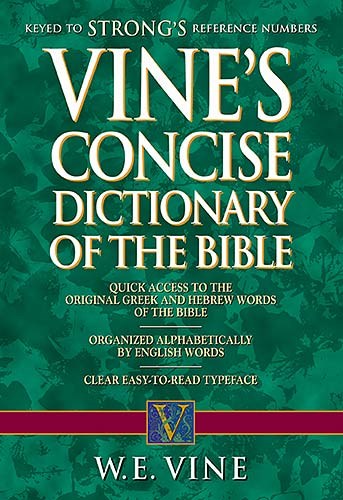 Vine's Concise Dictionary Of The Bible