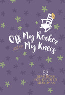 Off My Rocker And On My Knees (Gift Edition)-Faux Leather