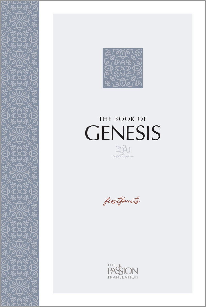 The Passion Translation: The Book of Genesis (2020 Edition)-Softcover