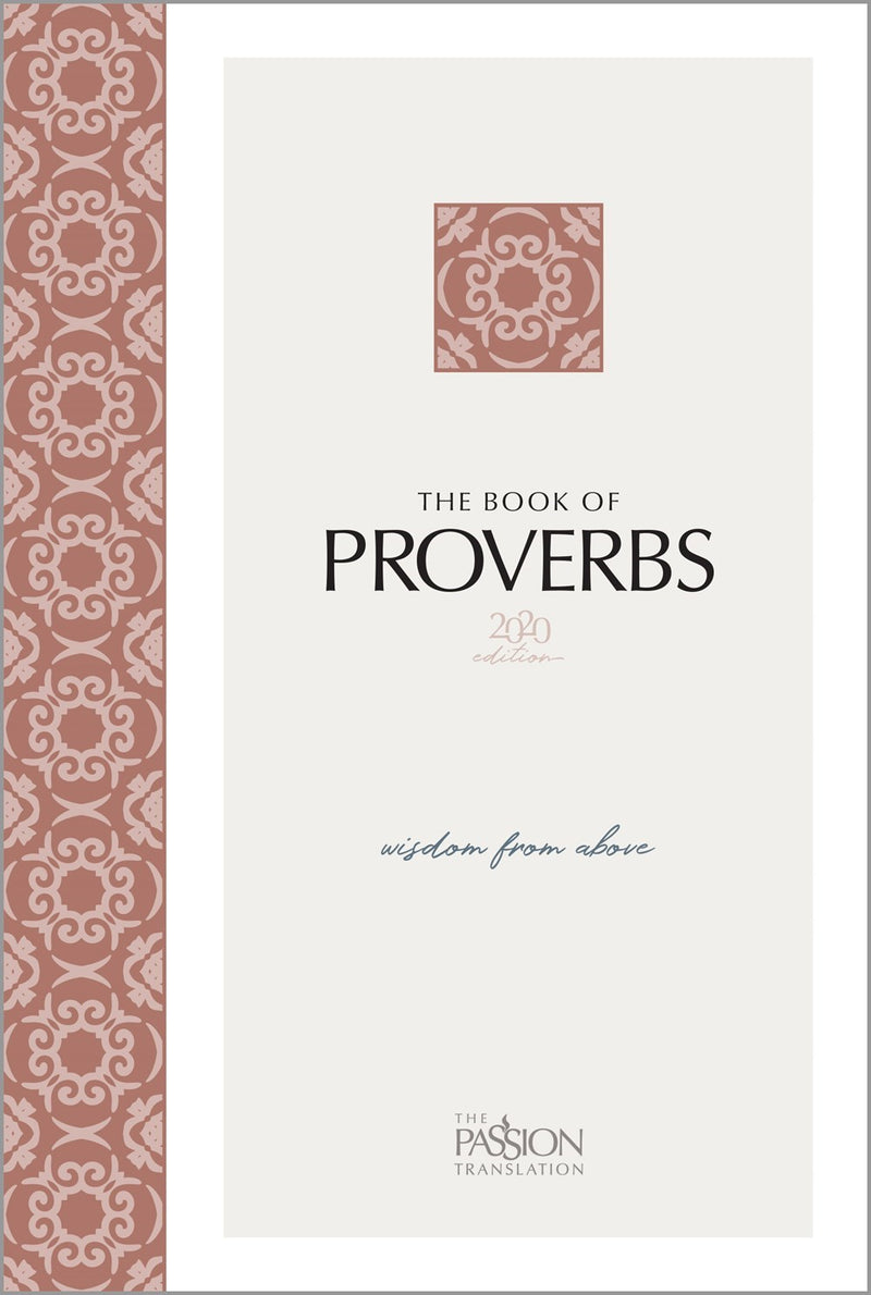 The Passion Translation: The Book Of Proverbs (2020 Edition))-Softcover