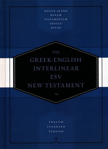 ESV Greek-English Interlinear New Testament-Hardcover