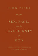 Sex  Race  And The Sovereignty Of God