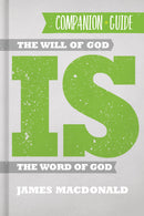 Will Of God Is The Word Of God Companion Guide